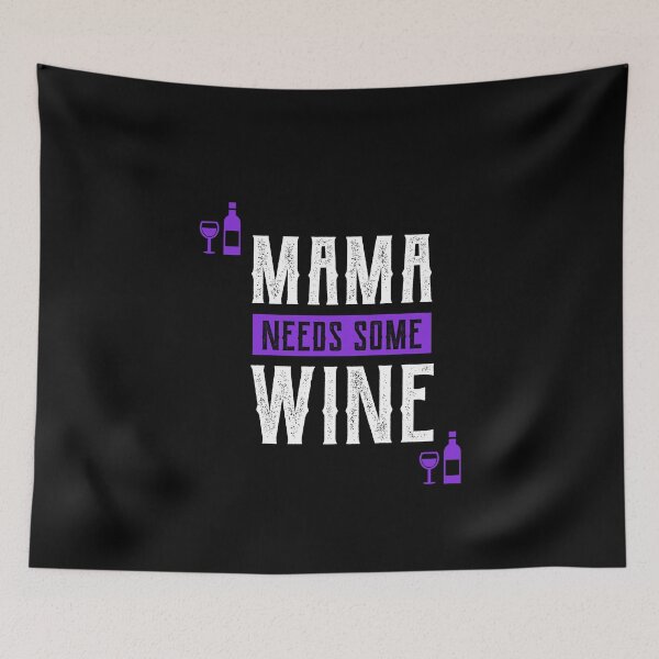 Item preview, Mama Needs Some Wine - Mother's Day Funny Gift designed and sold by DiogoCalheiros.