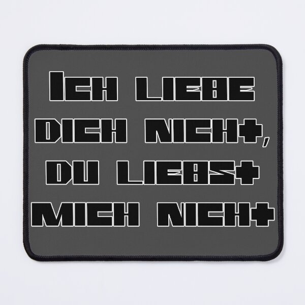 Item preview, Ich liebe dich nicht du liebst mich nicht designed and sold by vanyadesign.