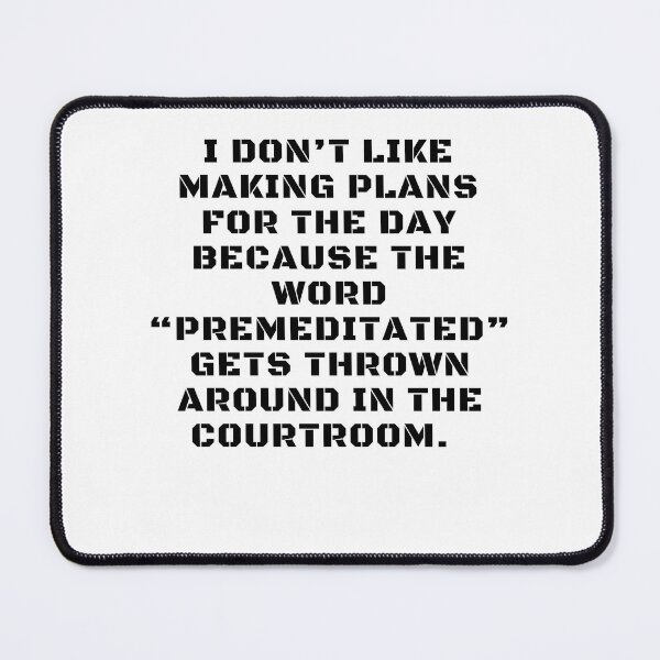 Item preview, I don’t make plans  designed and sold by Darcie Smith.