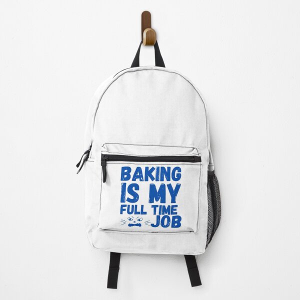 Item preview, baking is my full time job designed and sold by smilup.