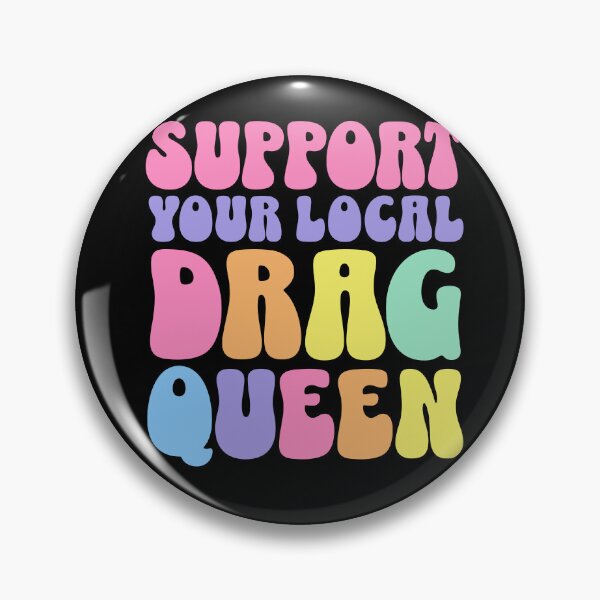 Item preview, Support Your Local Drag Queen Story Hour LGBTQ Rights designed and sold by PUFFYP.