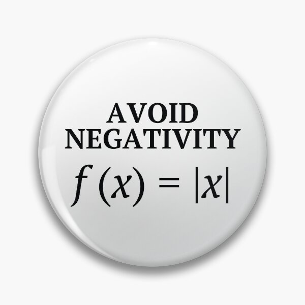 Item preview, Avoid Negativity - Funny but Inspiring Math Joke designed and sold by MathVerge.