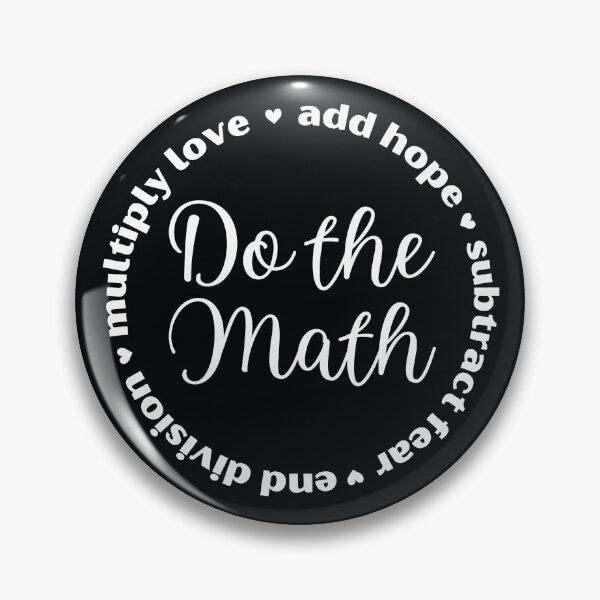 Item preview, Do the Math: Add Hope, Subtract Fear, End Division, Multiply Love designed and sold by MathVerge.