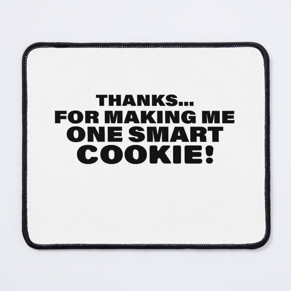 Item preview, Thanks For Making Me One Smart Cookie! Funny Teacher Appreciation Gift designed and sold by MouDantArts.