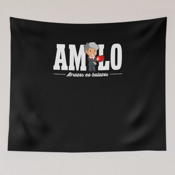 Item preview, President AMLO Hugs not bullets designed and sold by Fr33m4n1111.