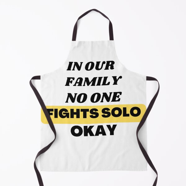 Item preview, In Our Family No One Fights Solo designed and sold by AMZIL-ZA.