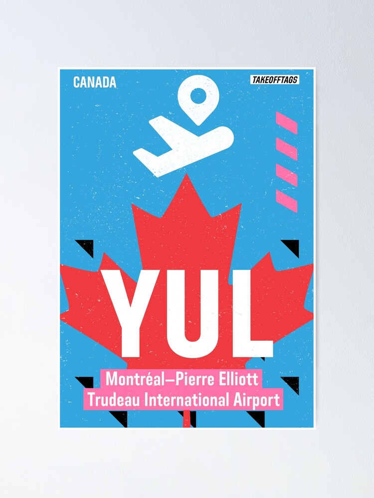 YUL Montreal airport code &quot; Poster for Sale by airportstickers 