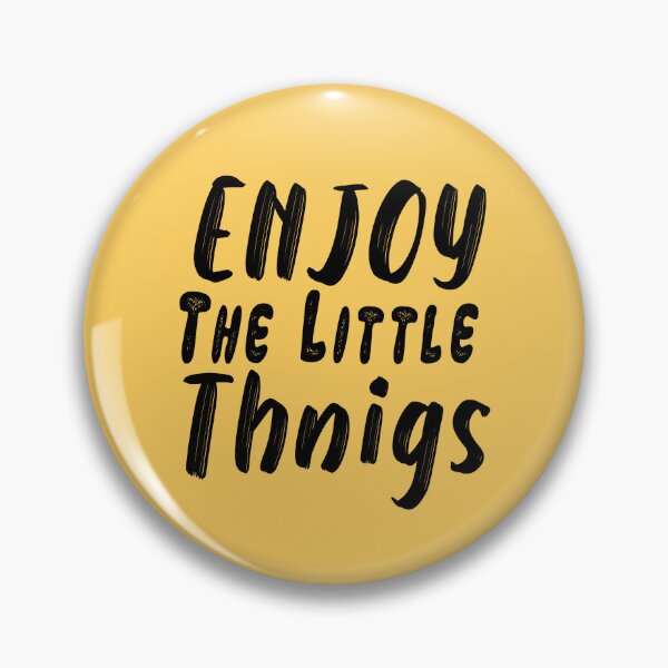 Item preview, Enjoy The Little Things designed and sold by CraftyArk.