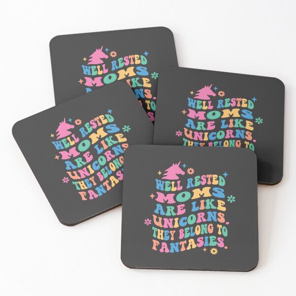 Item preview, Well Rested Moms Are Like Unicorns Funny Quote designed and sold by rustydoodle.