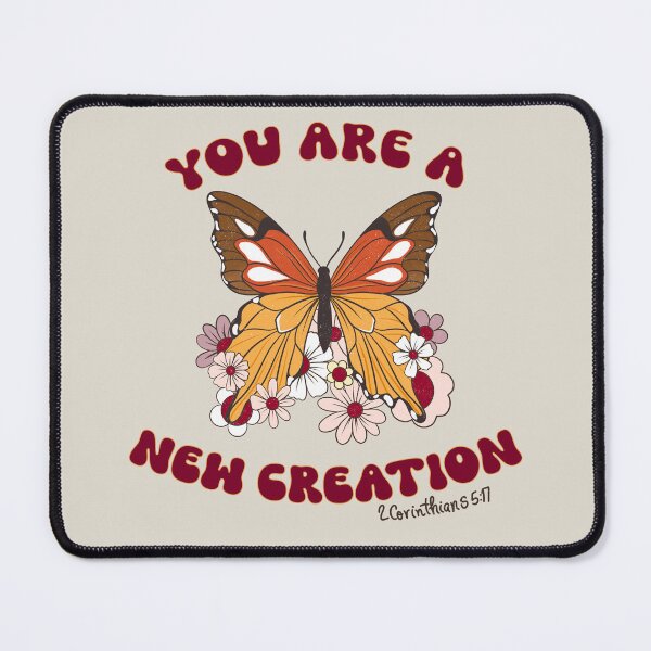 Item preview, You are a New Creation designed and sold by WideIsTheGate.