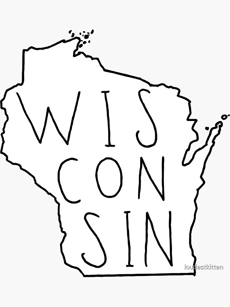 Wisconsin - Text with White Outline by loudestkitten