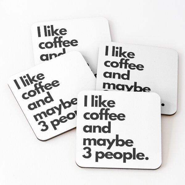 Item preview, I like coffee and maybe 3 people designed and sold by BitterMercy.