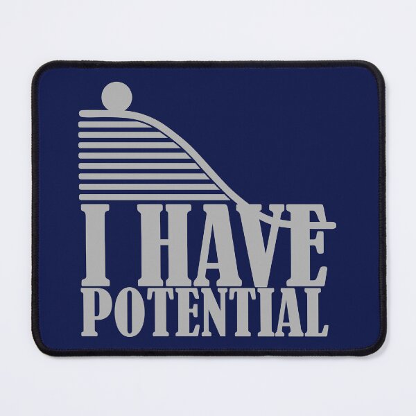 Item preview, I Have Potential Energy designed and sold by Thernoda.