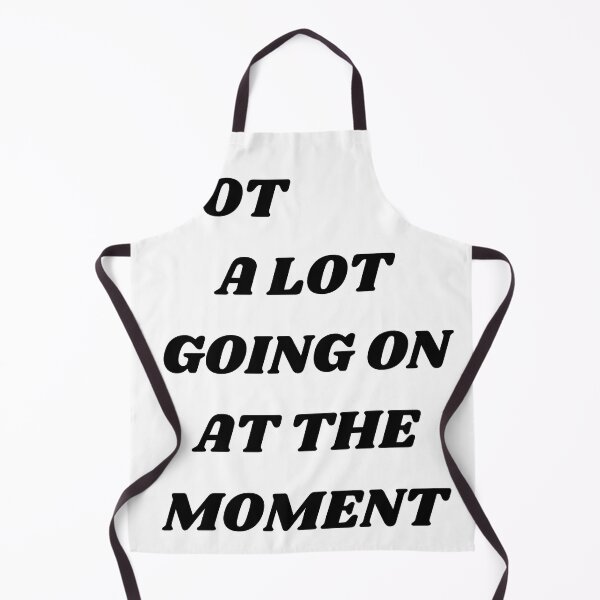 Item preview, NOT A LOT GOING ON AT THE MOMENT designed and sold by FekihShop.