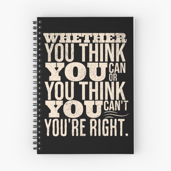 Item preview, Whether You Think You Can or You Think You Can't, You're Right. designed and sold by SunsetIconic.