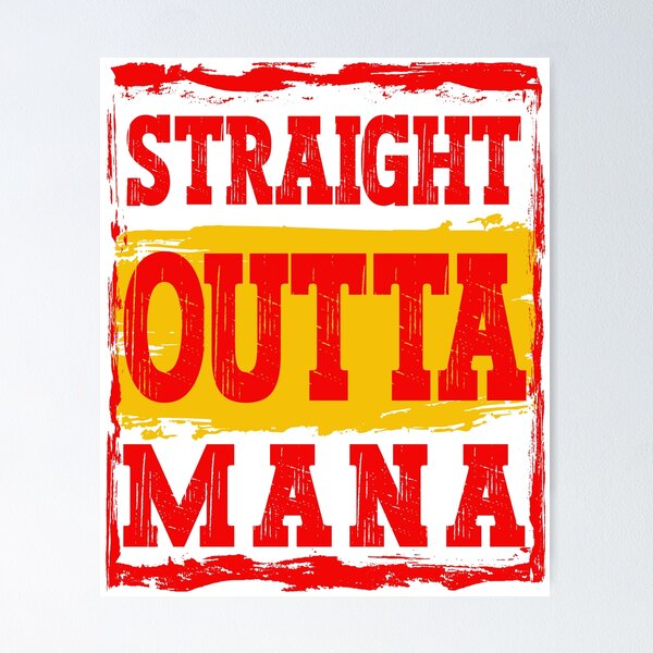 Item preview, Straight Outta Mana designed and sold by SimplyBubblez.