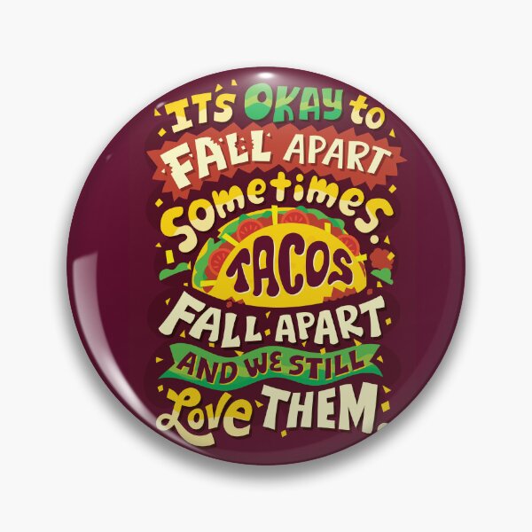 Item preview, Tacos Fall Apart designed and sold by Risa Rodil.