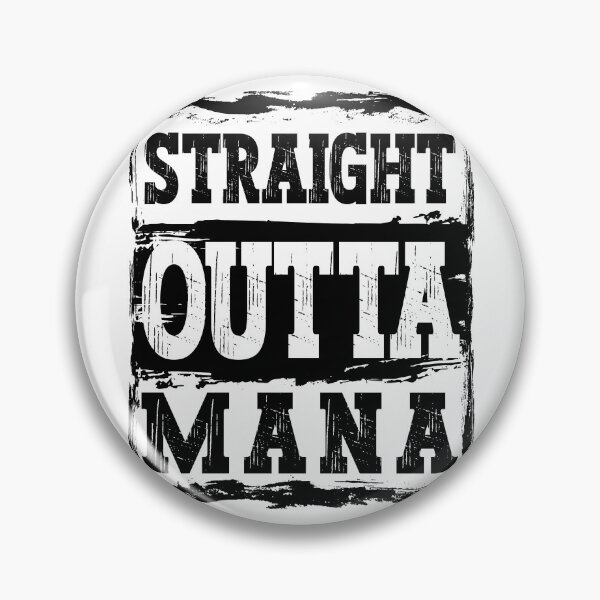 Item preview, Straight Outta Mana designed and sold by SimplyBubblez.