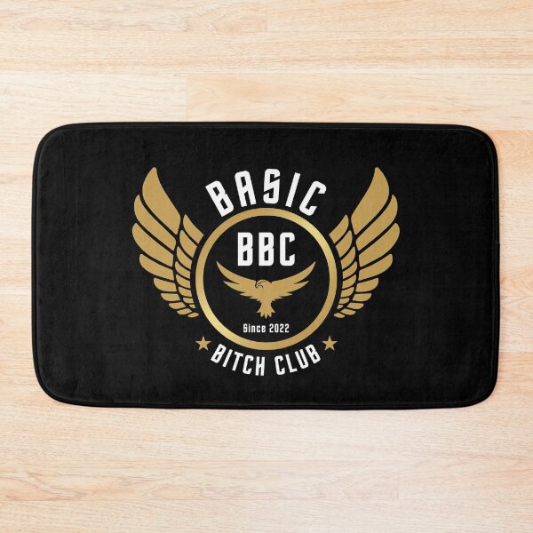 Item preview, Basic Bitch Club designed and sold by RagWeasel.