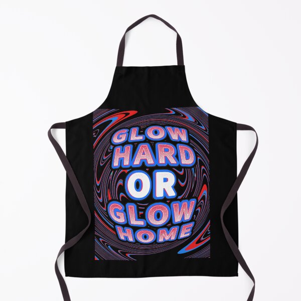 Item preview, Glow Hard Or Glow Home designed and sold by Dodern.