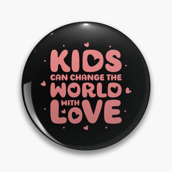 Item preview, Kids Can Change The World With Love designed and sold by artbysugu.