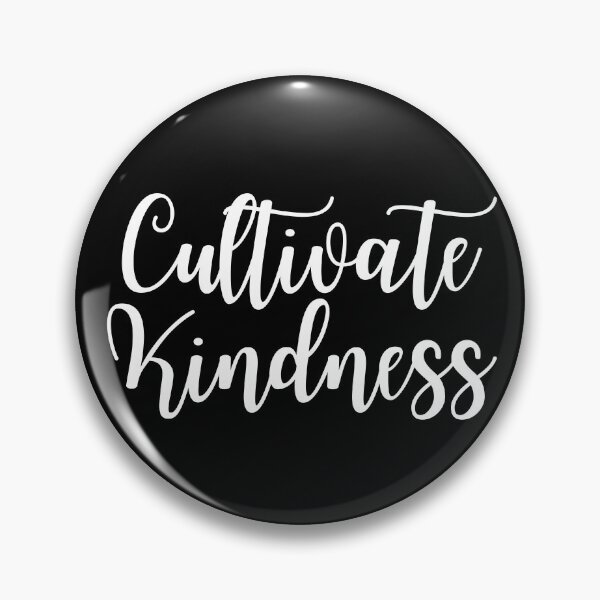 Item preview, Cultivate Kindness | Nurture Kindness | Kind Humans designed and sold by SpeakLifeHQ.