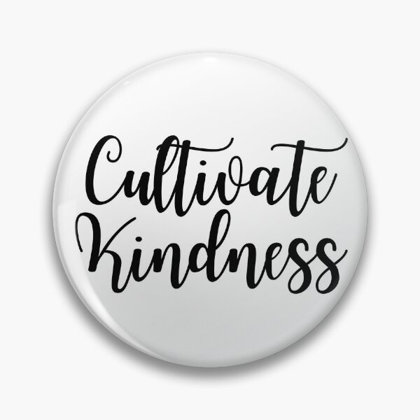 Item preview, Cultivate Kindness | Nurture Kindness | Kind Humans designed and sold by SpeakLifeHQ.