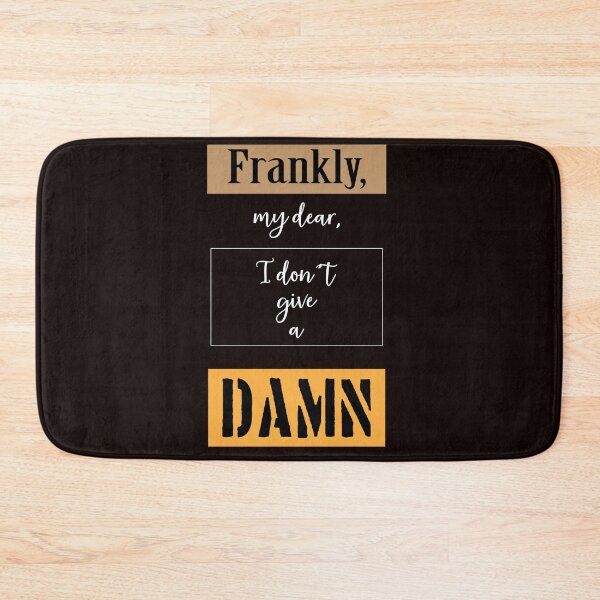 Item preview, Frankly My Dear I don't Give a Damn designed and sold by karyalangit.
