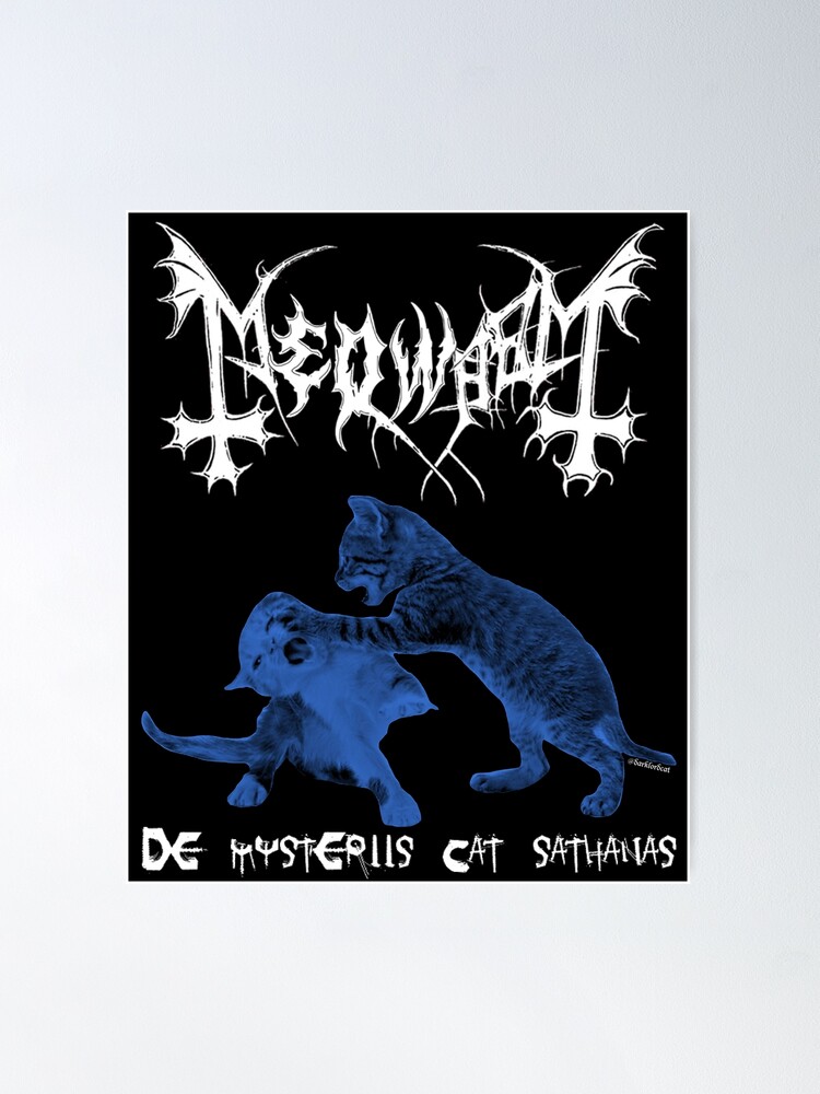 Alternate view of Meowhem Poster