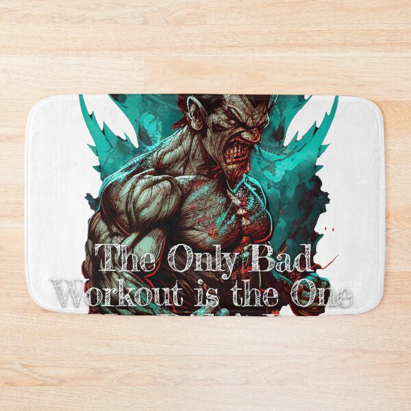 Item preview, The Only Bad Workout is the One You Didn't Do.DesignBodybuilding Fitness Gym Workout Exercise Merch Print Design designed and sold by tengamerx.