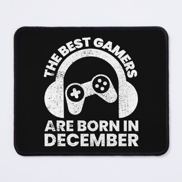 Item preview, The Best Gamers Are Born In December Gamer Birthday idea designed and sold by FNStuff.