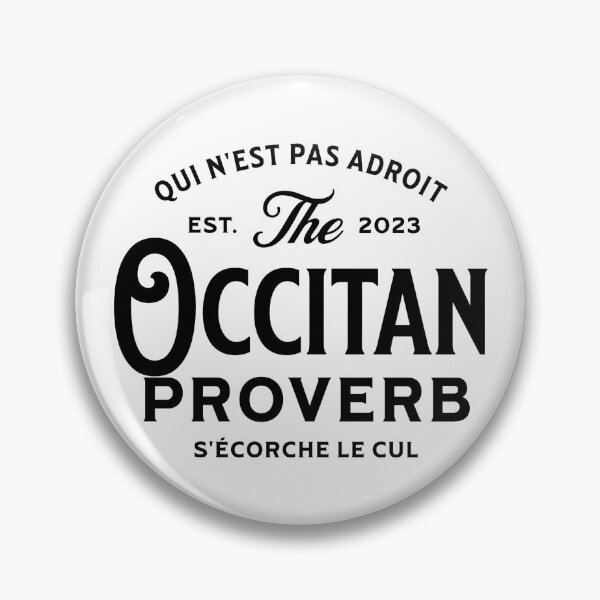 Item preview, Occitan Proverb designed and sold by Haldor-Hawke.