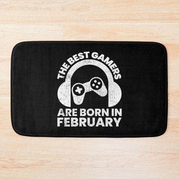 Item preview, The Best Gamers Are Born In February Gamer Birthday idea designed and sold by FNStuff.