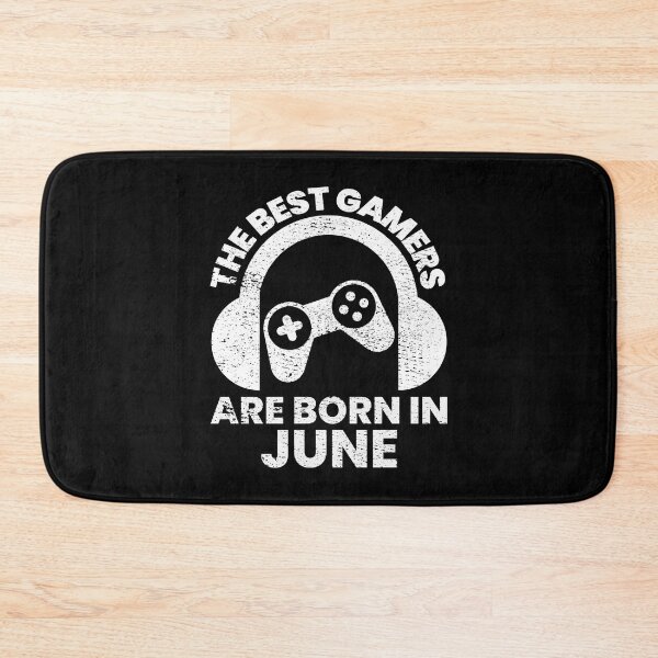 Item preview, The Best Gamers Are Born In June Gamer Birthday idea designed and sold by FNStuff.