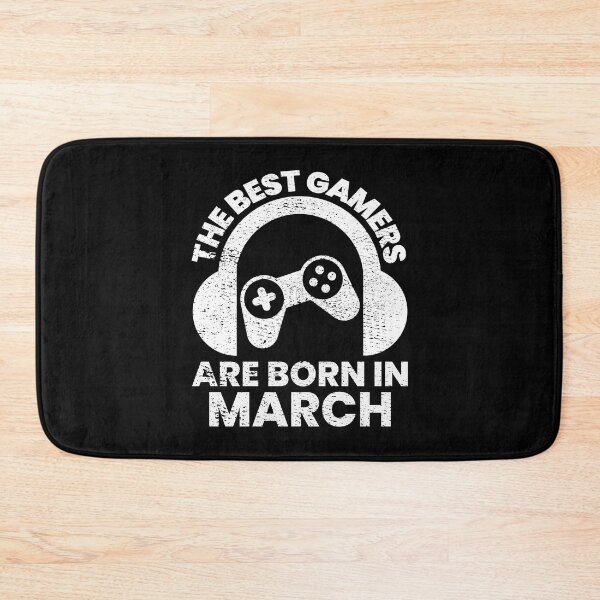 Item preview, The Best Gamers Are Born In March Gamer Birthday idea designed and sold by FNStuff.