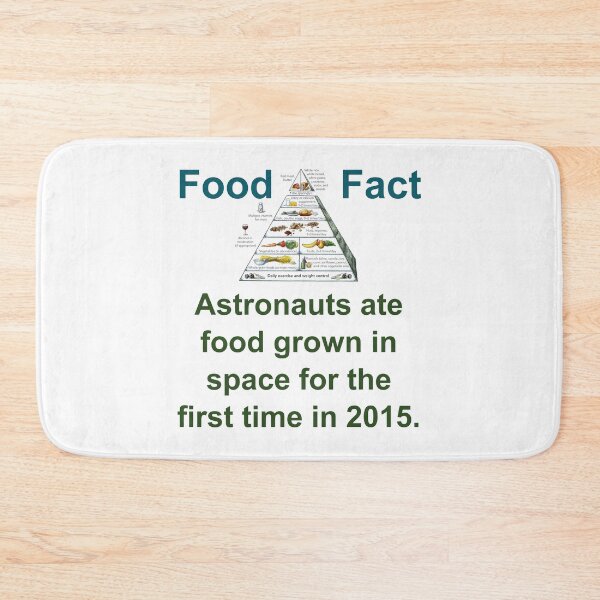 Item preview, Astronauts Ate Food Grown In Space - Food Fact designed and sold by CrankyOldDude.