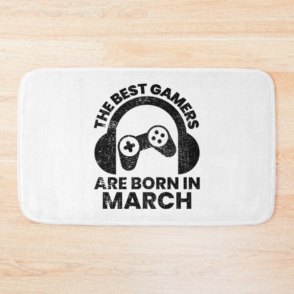 Item preview, The Best Gamers Are Born In March Gamer Birthday idea designed and sold by FNStuff.