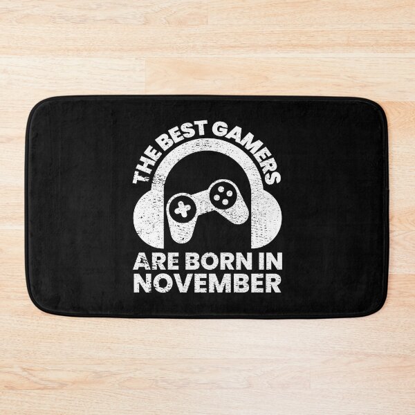 Item preview, The Best Gamers Are Born In November Gamer Birthday idea designed and sold by FNStuff.