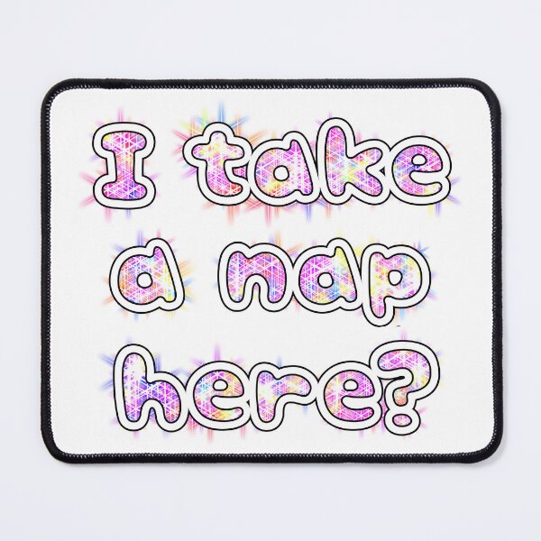 Item preview, I take a nap here? designed and sold by SharksnRainbows.