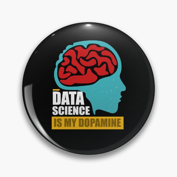 Item preview, Data Science is my Dopamine Funny Data Scientist designed and sold by MadPanda.