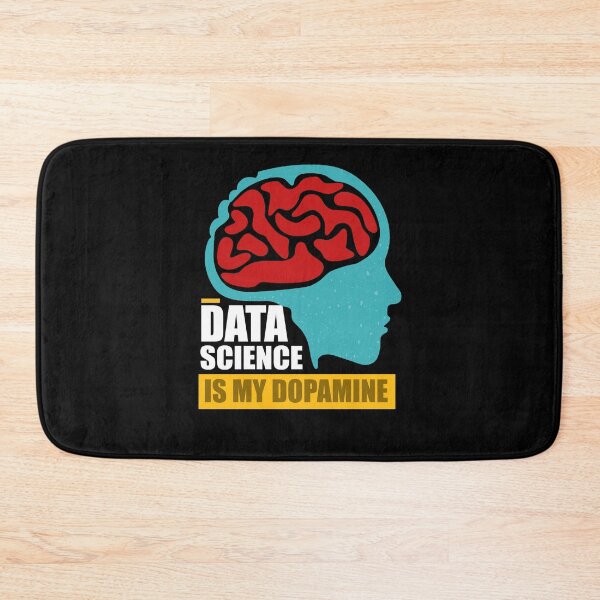 Item preview, Data Science is my Dopamine Funny Data Scientist designed and sold by MadPanda.