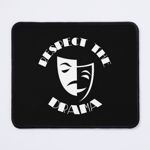 Item preview, Respect The Drama Theater Masks Tragedy Comedy designed and sold by Legit Hooligan.