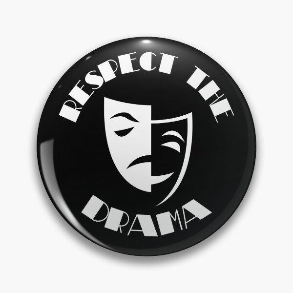 Item preview, Respect The Drama Theater Masks Tragedy Comedy designed and sold by Legit Hooligan.