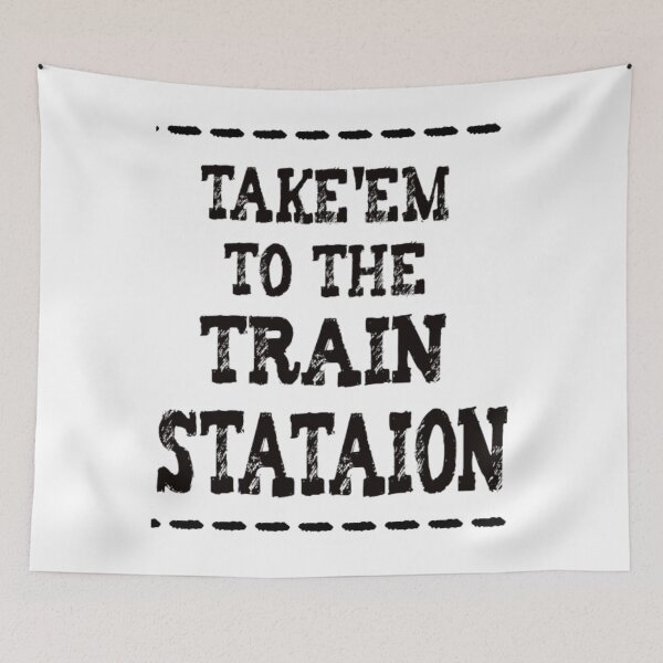 Item preview, Take'em to the Train Station - funny designed and sold by nicedesign01.