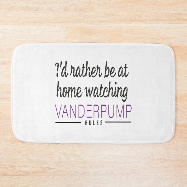 Item preview, Id Rather Be At Home Watching Vanderpump Rules designed and sold by AtelierMariaune.