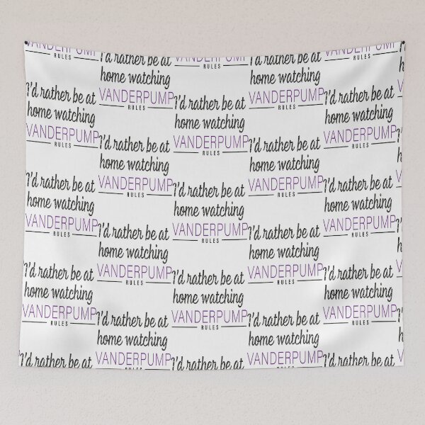Item preview, Id Rather Be At Home Watching Vanderpump Rules designed and sold by AtelierMariaune.