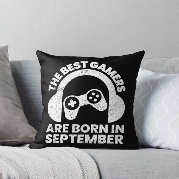 Item preview, The Best Gamers Are Born In September Gamer Birthday idea designed and sold by FNStuff.
