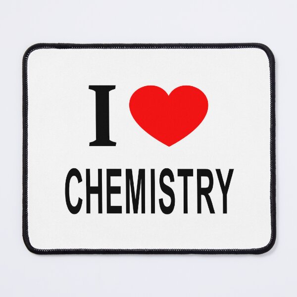 Item preview, I ❤️ CHEMISTRY I LOVE CHEMISTRY I HEART CHEMISTRY designed and sold by usernamenaijan.