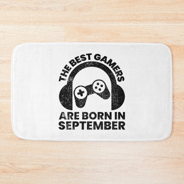 Item preview, The Best Gamers Are Born In September Gamer Birthday idea designed and sold by FNStuff.