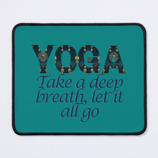 Item preview, Yoga-Take a Deep Breath, Let It All Go: Find Your Inner Peace with this Soothing Design designed and sold by Katedesignz.